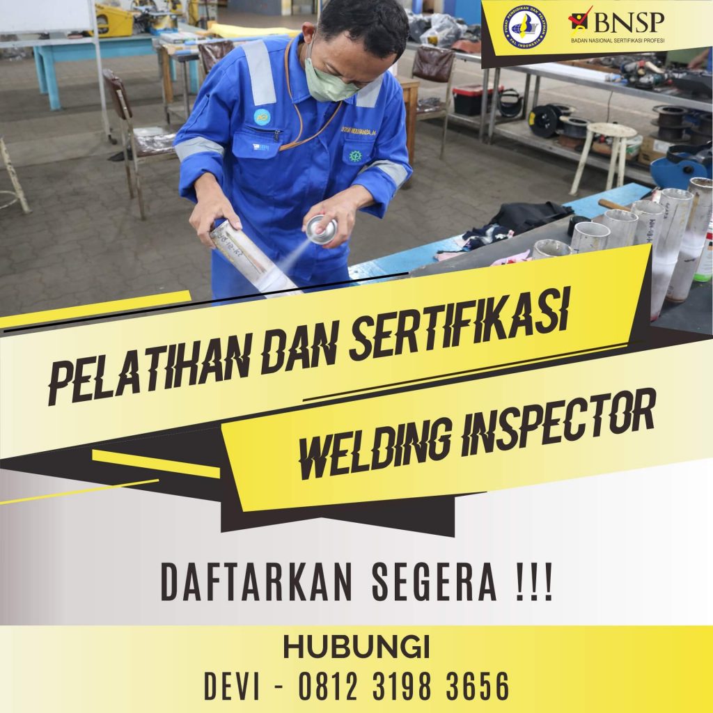 Pelatihan dan Sertifikasi Welding Inspector Basic Umum Bersertifikat BNSP (5 Hari)