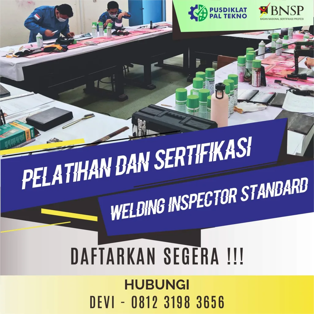 Pelatihan dan Sertifikasi Welding Inspector Standard Bersertifikat BNSP (10 Hari)